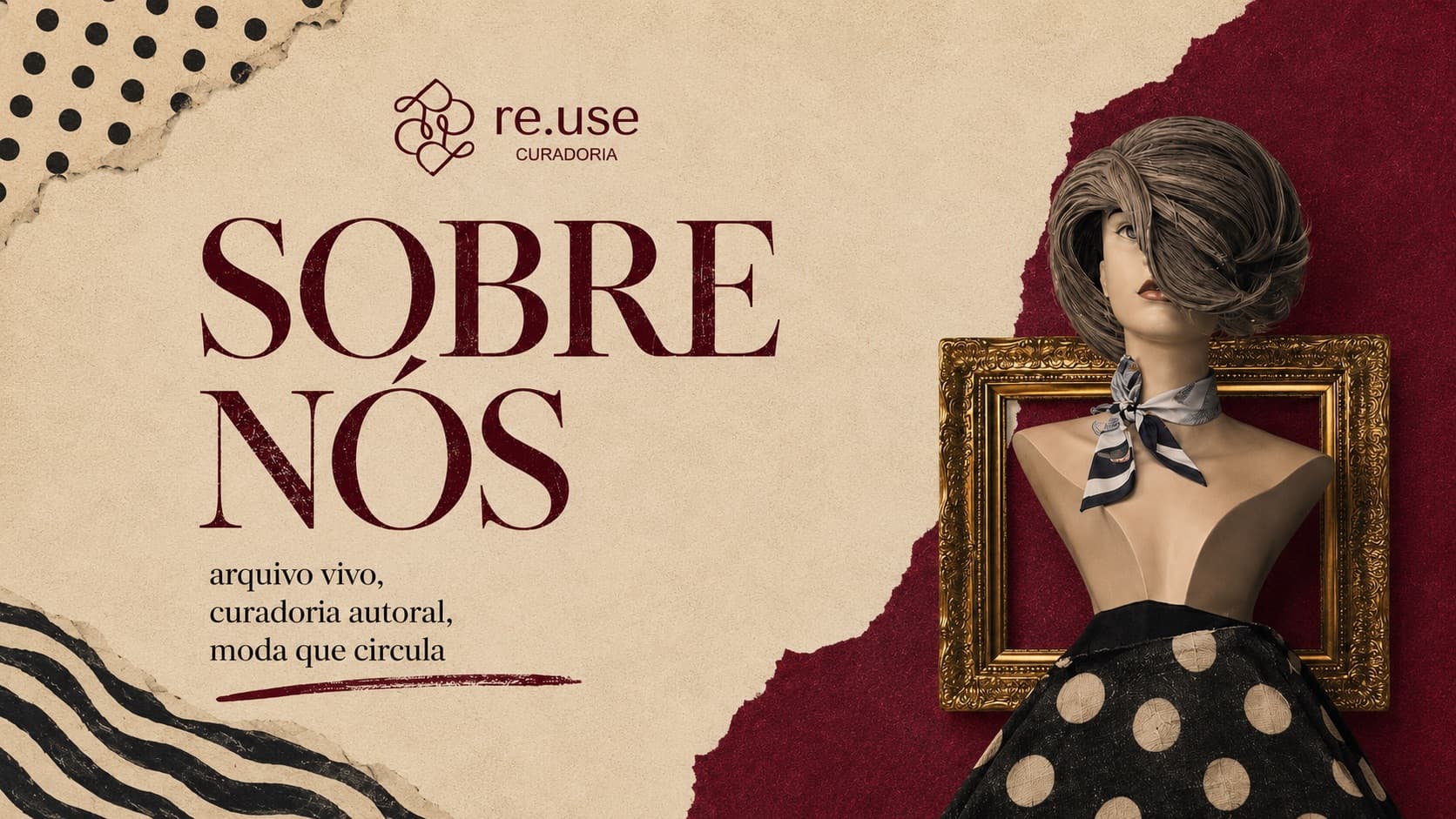 Sobre nós — Reuse Curadoria: arquivo vivo, curadoria autoral, moda que circula
